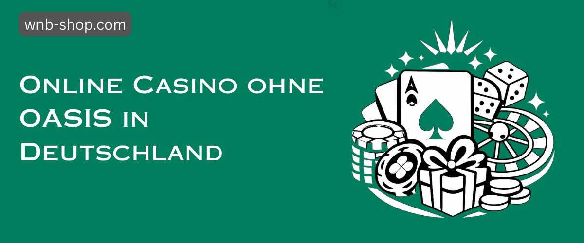 Casino ohne Oasis – Ihre Alternative für Online Glücksspiel