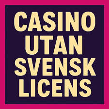Casino utan Svensk Licens MGA - Spela Säkert och Njut av Stora Vinster