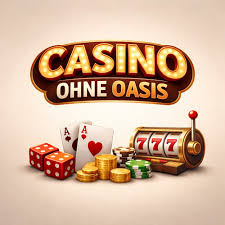 Die besten Online Casinos ohne OASIS – Spielen mit Vergnügen Die besten Online Casinos ohne OASIS – Spielen mit Vergnügen