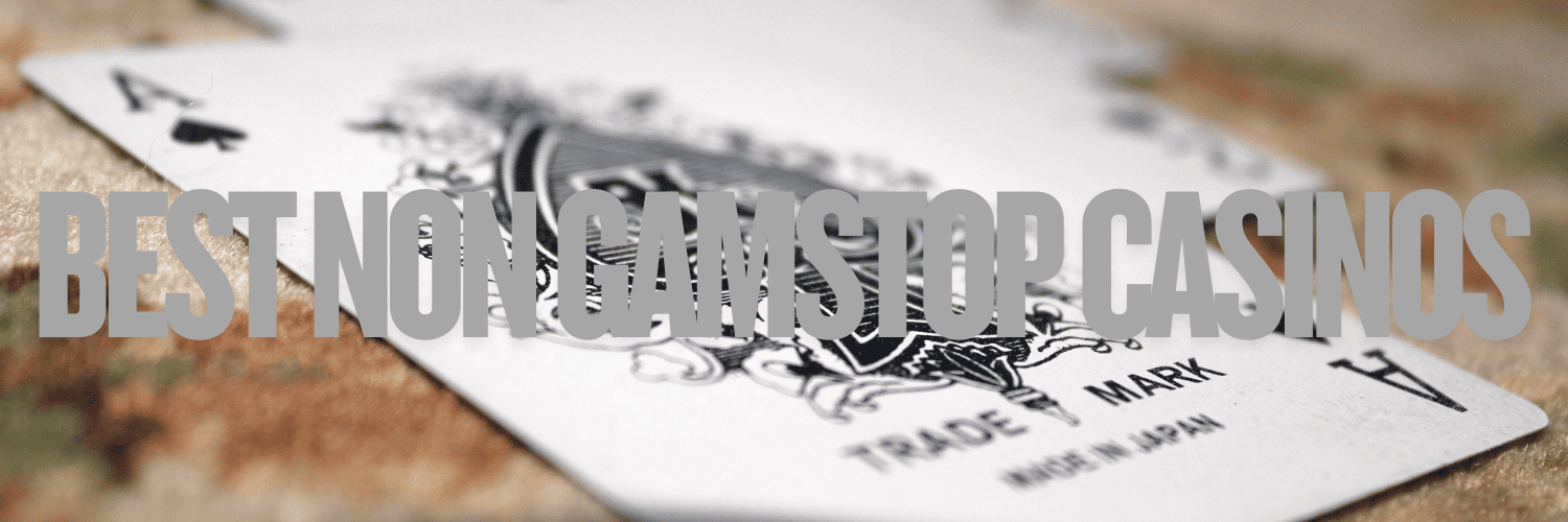 Discovering Casinos Not Registered on Gamstop