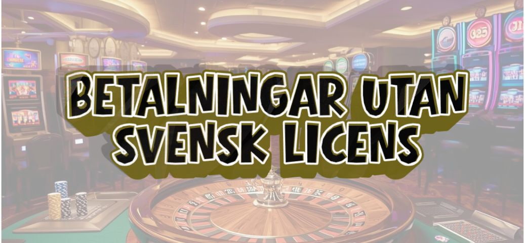 MGA Casino Utan Svensk Licens En Översikt och Jämförelse