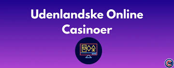 Udenlandske Casino Liste - Opdag De Bedste Spilmuligheder