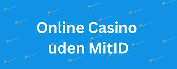 Udenlandske Casinoer Uden MitID Din Guide til Spiloplevelser 1180221487 Udenlandske Casinoer Uden MitID Din Guide til Spiloplevelser 1180221487