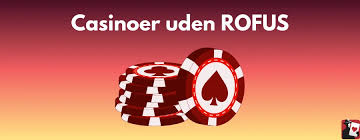 Casino Sider Uden ROFUS – Oplev Spænding Uden Grænser