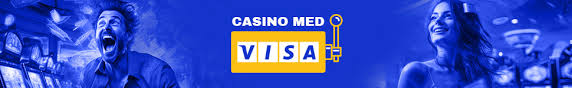 Online Casinoer med Visa Alt du behøver at vide