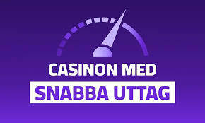 Casino Online med Snabba Uttag - Spela Smart och Vinn Stort