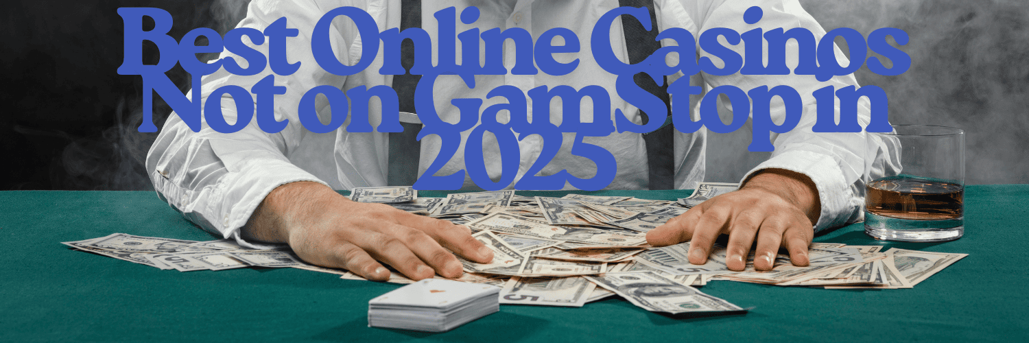 Comprehensive List of Casinos Not on GamStop Comprehensive List of Casinos Not on GamStop