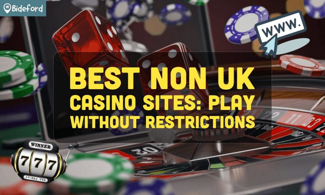 Exploring Non UK Casinos A Comprehensive List Exploring Non UK Casinos A Comprehensive List