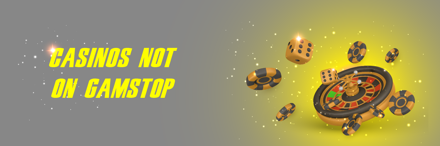 Trusted Casinos Not on GamStop Find Your Best Bet Trusted Casinos Not on GamStop Find Your Best Bet