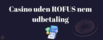Bedste Casino Sider Uden ROFUS Opdag Din Ideelle Spilleplatform